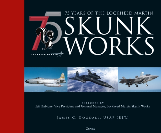 75 years of the Lockheed Martin Skunk Works, EPUB eBook