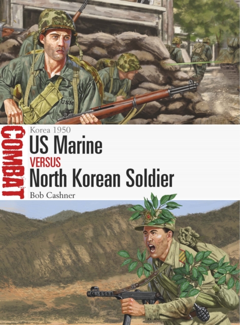 US Marine vs North Korean Soldier : Korea 1950, Paperback / softback Book
