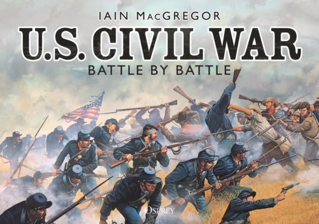 U.S. Civil War Battle by Battle, PDF eBook