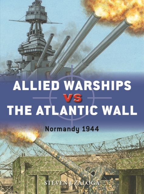 Allied Warships vs the Atlantic Wall : Normandy 1944, EPUB eBook