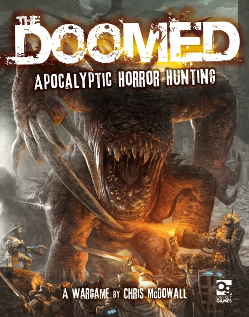 The Doomed : Apocalyptic Horror Hunting: A Wargame, EPUB eBook
