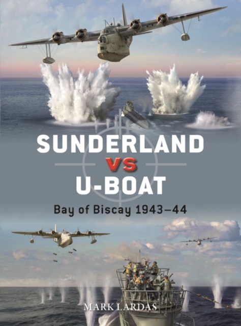 Sunderland vs U-boat : Bay of Biscay 1943–44, EPUB eBook