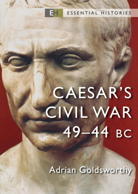 Caesar's Civil War : 49 44 BC, PDF eBook