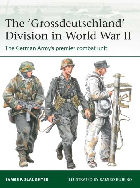 The 'Grossdeutschland' Division in World War II : The German Army's premier combat unit, Paperback / softback Book