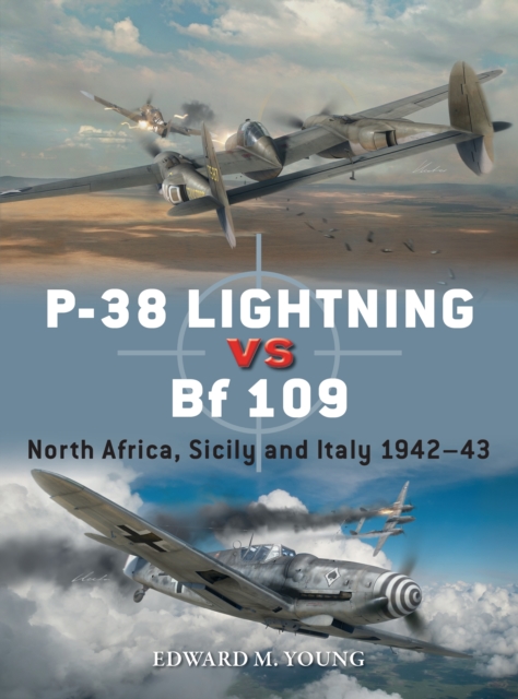 P-38 Lightning vs Bf 109 : North Africa, Sicily and Italy 1942–43, EPUB eBook