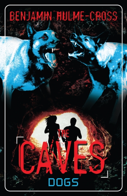 The Caves: Dogs : The Caves 2, EPUB eBook
