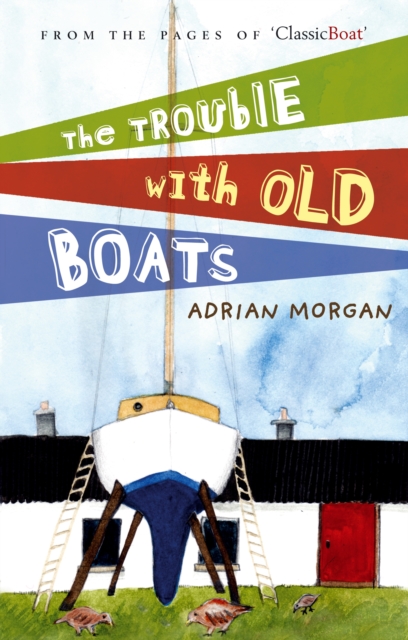 The Trouble with Old Boats, PDF eBook