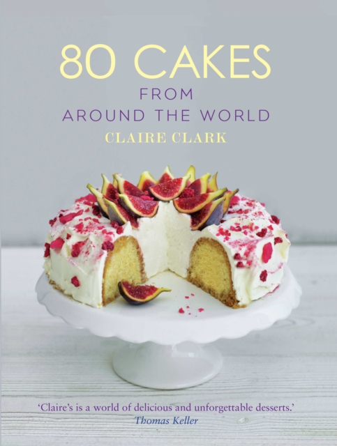80 Cakes from Around the World, Hardback Book