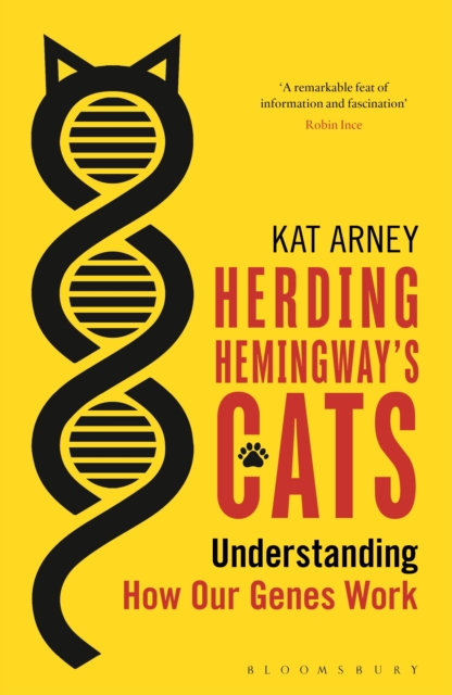 Herding Hemingway's Cats : Understanding how our genes work, Paperback / softback Book