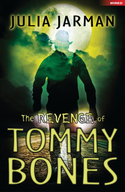 The Revenge of Tommy Bones, Paperback / softback Book