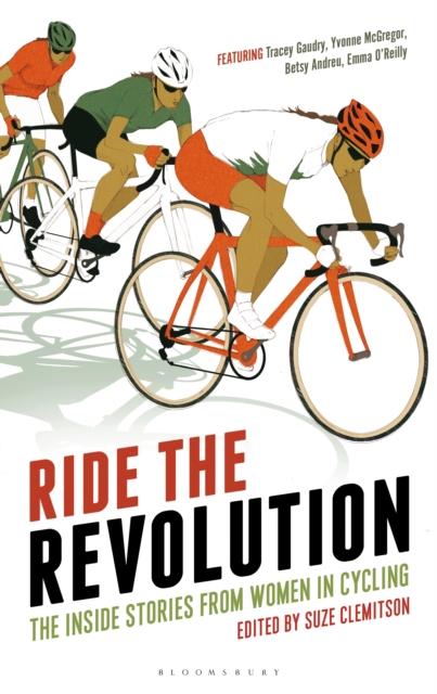Ride the Revolution : The Inside Stories from Women in Cycling, EPUB eBook