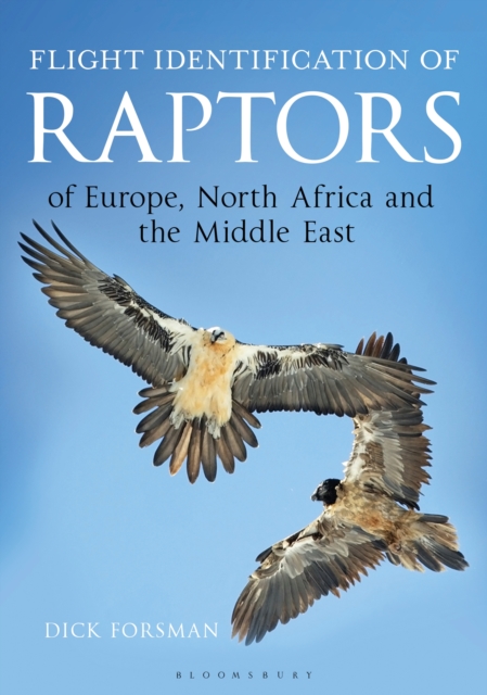 Flight Identification of Raptors of Europe, North Africa and the Middle East, Hardback Book
