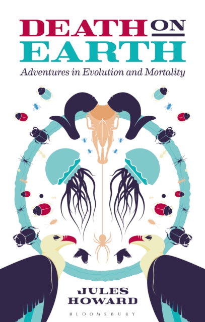 Death on Earth : Adventures in Evolution and Mortality, EPUB eBook