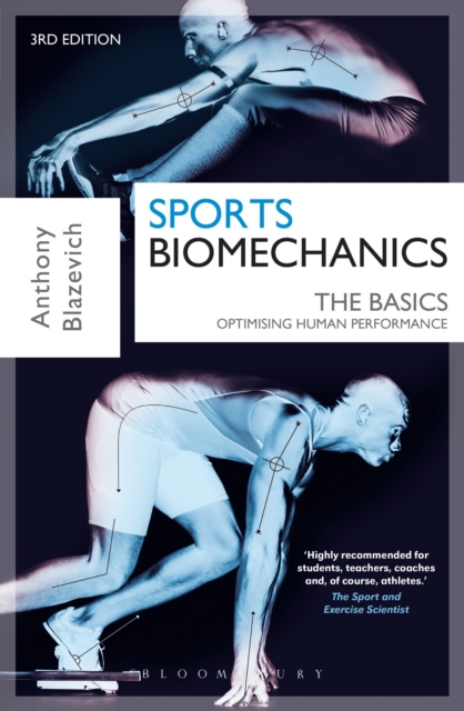 Sports Biomechanics : The Basics: Optimising Human Performance, Paperback / softback Book