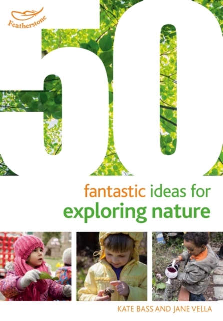 50 Fantastic Ideas for Exploring Nature, PDF eBook