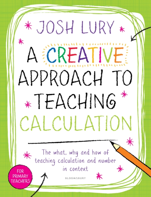 A Creative Approach to Teaching Calculation, Paperback / softback Book