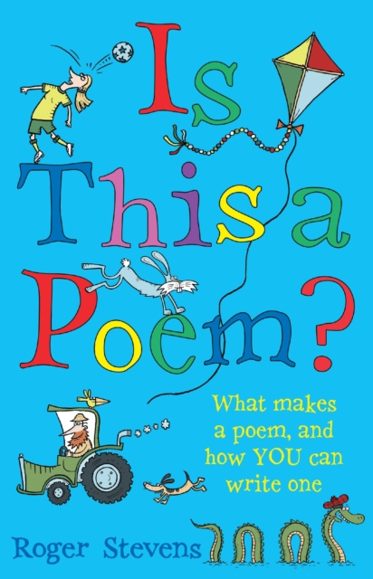 Is This a Poem? : What makes a poem, and how YOU can write one, Paperback / softback Book