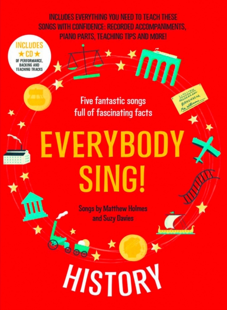 Everybody Sing! History : Five Fantastic Songs Full of Fascinating Facts, Mixed media product Book