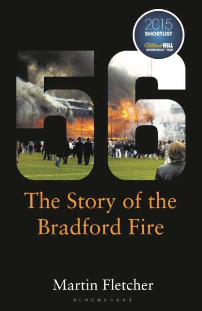 Fifty-Six : The Story of the Bradford Fire, EPUB eBook