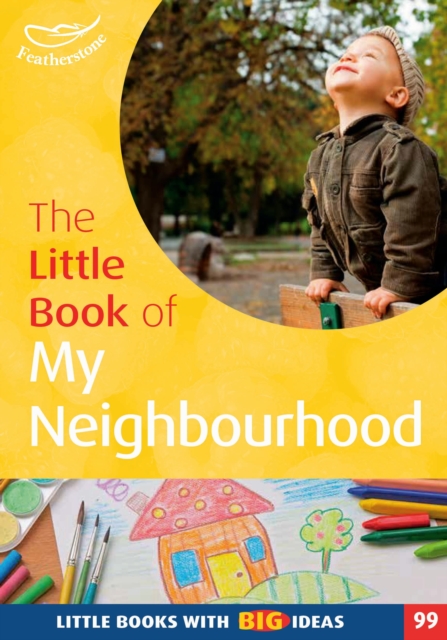 The Little Book of My Neighbourhood, Paperback / softback Book