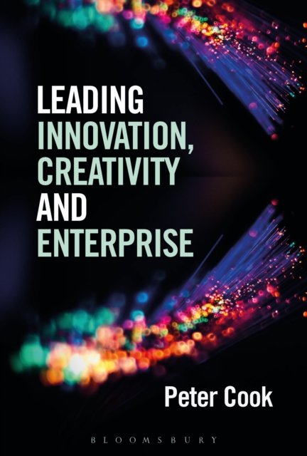 Leading Innovation, Creativity and Enterprise, Hardback Book