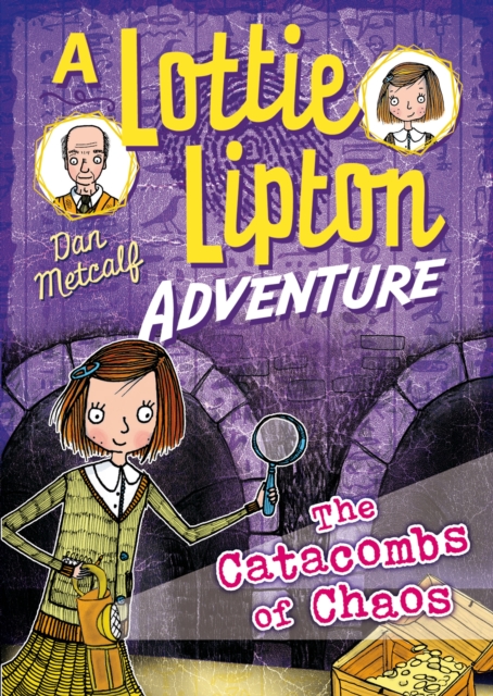 The Catacombs of Chaos A Lottie Lipton Adventure, EPUB eBook