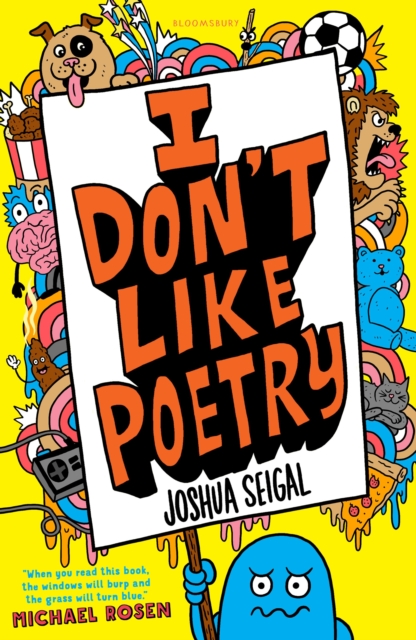 I Don't Like Poetry : By the winner of the Laugh Out Loud Award. ‘Wonderful and imaginative’ The Times, Paperback / softback Book