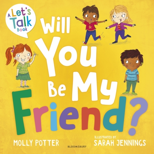 Will You Be My Friend? : A Let’s Talk picture book to help young children understand friendship, Hardback Book