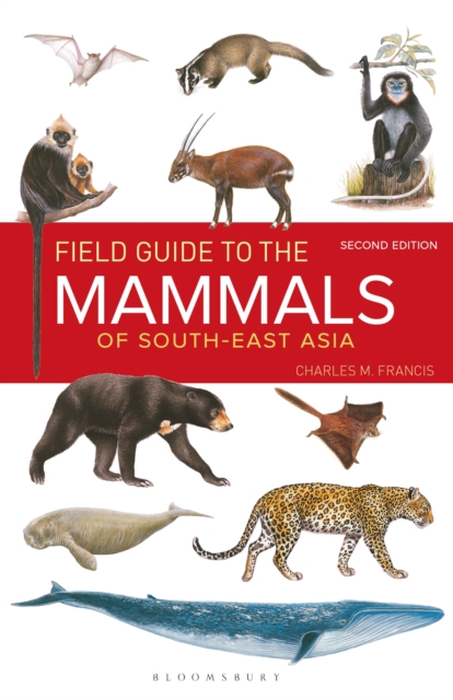 Field Guide to the Mammals of South-east Asia (2nd Edition), Paperback / softback Book
