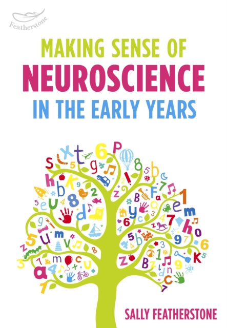 Making Sense of Neuroscience in the Early Years, PDF eBook