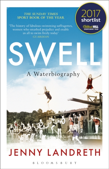 Swell : A Waterbiography The Sunday Times SPORT BOOK OF THE YEAR 2017, Paperback / softback Book