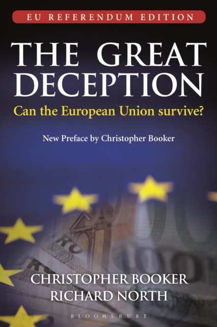 The Great Deception : Can the European Union Survive?, PDF eBook