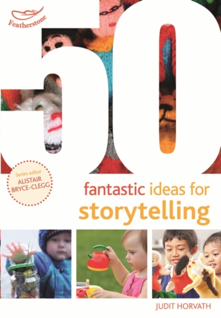 50 Fantastic Ideas for Storytelling, Paperback / softback Book