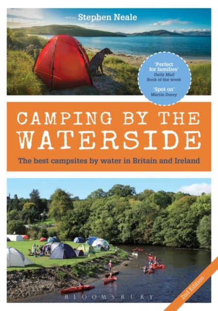 Camping by the Waterside : The Best Campsites by Water in Britain and Ireland: 2nd edition, EPUB eBook