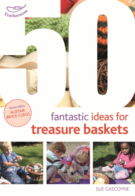 50 Fantastic Ideas for Treasure Baskets, PDF eBook