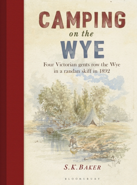 Camping on the Wye, EPUB eBook