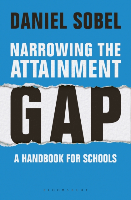 Narrowing the Attainment Gap: A handbook for schools, EPUB eBook