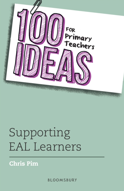 100 Ideas for Primary Teachers: Supporting EAL Learners, EPUB eBook
