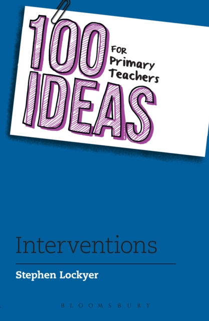 100 Ideas for Primary Teachers: Interventions, Paperback / softback Book