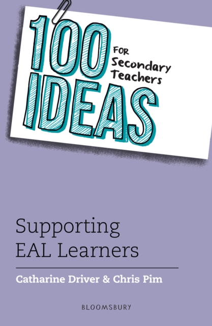 100 Ideas for Secondary Teachers: Supporting EAL Learners, PDF eBook