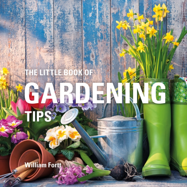 The Little Book of Gardening Tips, Hardback Book