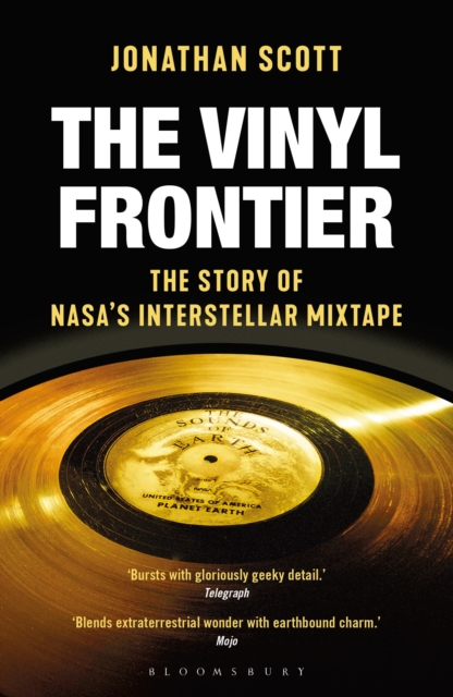 The Vinyl Frontier : The Story of NASA's Interstellar Mixtape, Paperback / softback Book