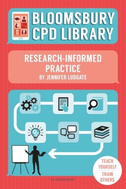 Bloomsbury CPD Library: Research-Informed Practice, PDF eBook