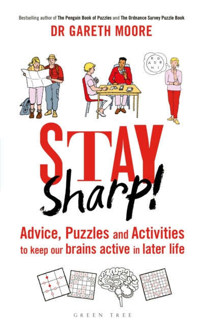 Stay Sharp! : Advice, Puzzles and Activities to Keep Our Brains Active in Later Life, PDF eBook