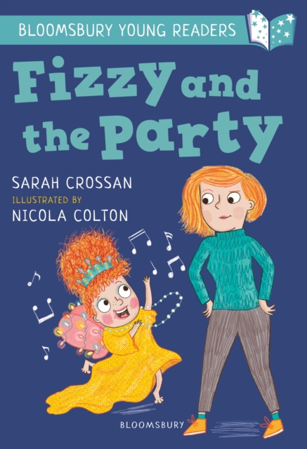 Fizzy and the Party: A Bloomsbury Young Reader : White Book Band, EPUB eBook