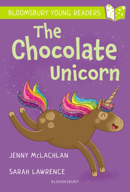 The Chocolate Unicorn: A Bloomsbury Young Reader : Lime Book Band, PDF eBook