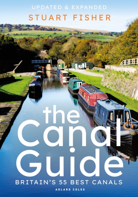 The Canal Guide : Britain's 55 Best Canals, Paperback / softback Book