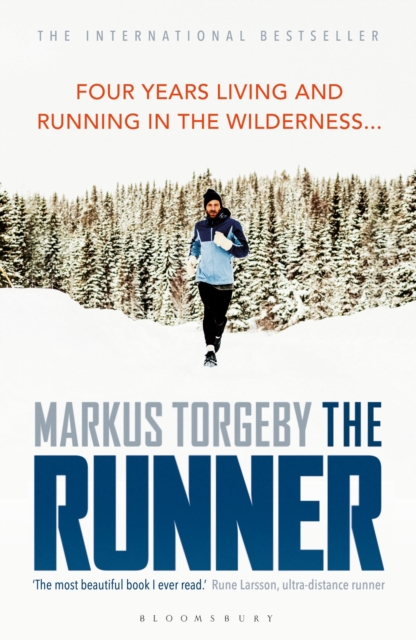 The Runner : Four Years Living and Running in the Wilderness, Paperback / softback Book