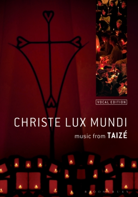 Christe Lux Mundi : Music From Taize: Vocal Edition, Paperback / softback Book
