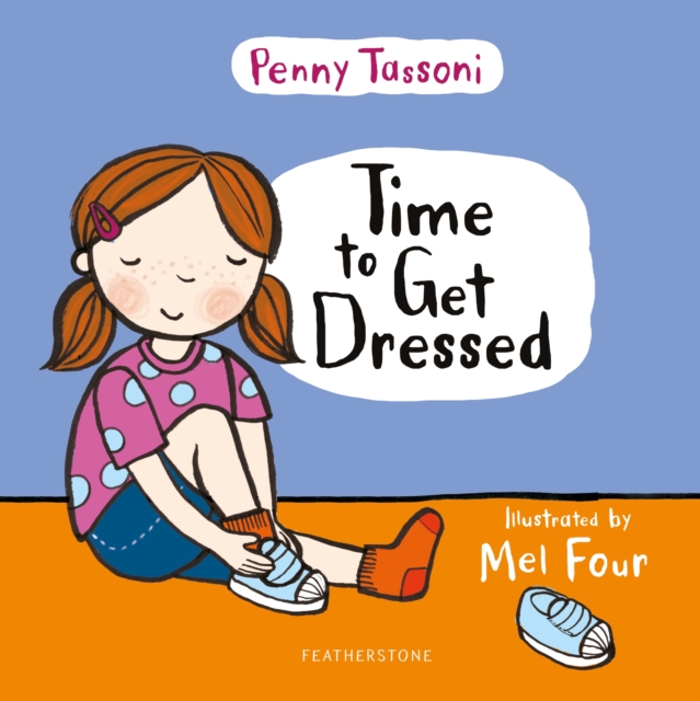 Time to Get Dressed : Getting Dressed Explained in Pictures That You Can Share, EPUB eBook